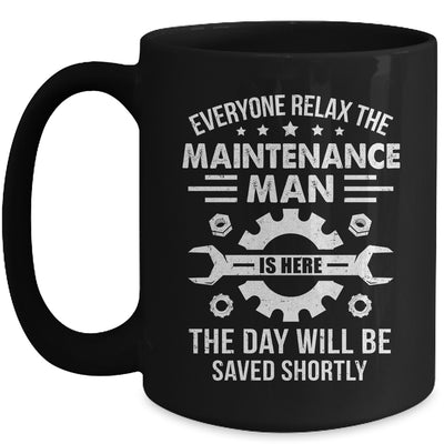 The Maintenance Man Is Here Repair Worker Skilled Worker Mug | siriusteestore