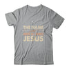 The Name Above All Names Jesus Christian God Believe Faith Shirt & Hoodie | siriusteestore