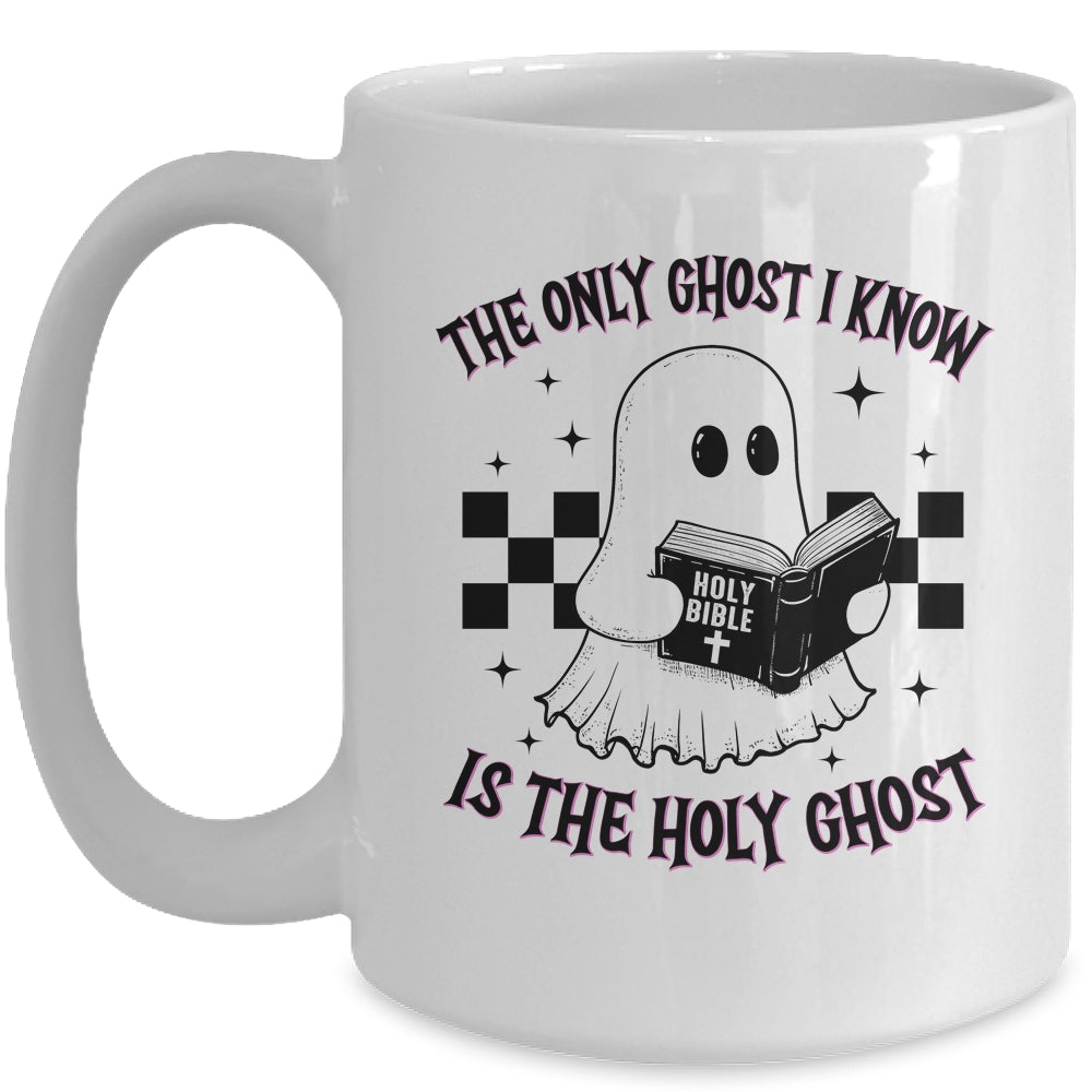 The Only Ghost I Know Is The Holy Ghost Funny Boo Bible Mug | siriusteestore