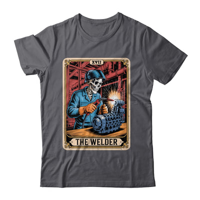 The Welder Welding Tarot Card Skeleton Funny Metal Worker Shirt & Hoodie | siriusteestore