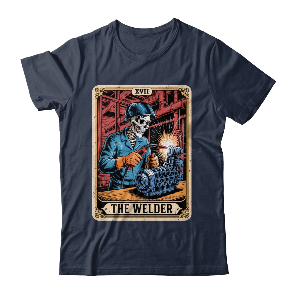 The Welder Welding Tarot Card Skeleton Funny Metal Worker Shirt & Hoodie | siriusteestore