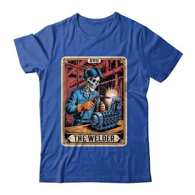 The Welder Welding Tarot Card Skeleton Funny Metal Worker Shirt & Hoodie | siriusteestore