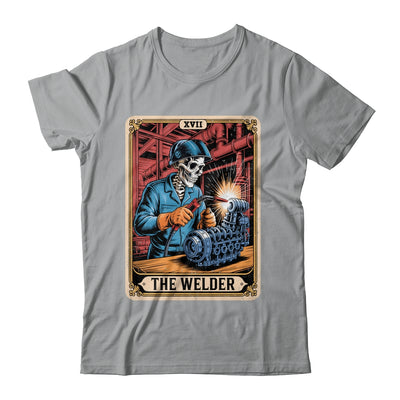 The Welder Welding Tarot Card Skeleton Funny Metal Worker Shirt & Hoodie | siriusteestore