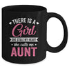 There Is A Girl She Calls Me Aunt Mothers Day Mug | siriusteestore