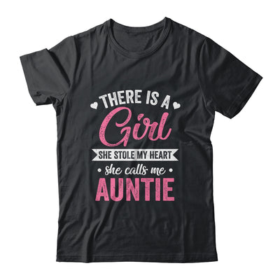 There Is A Girl She Calls Me Auntie Mothers Day Shirt & Tank Top | siriusteestore