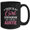 There Is A Girl She Calls Me Auntie Mothers Day Mug | siriusteestore