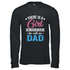 There Is A Girl She Calls Me Dad Fathers Day Shirt & Hoodie | siriusteestore