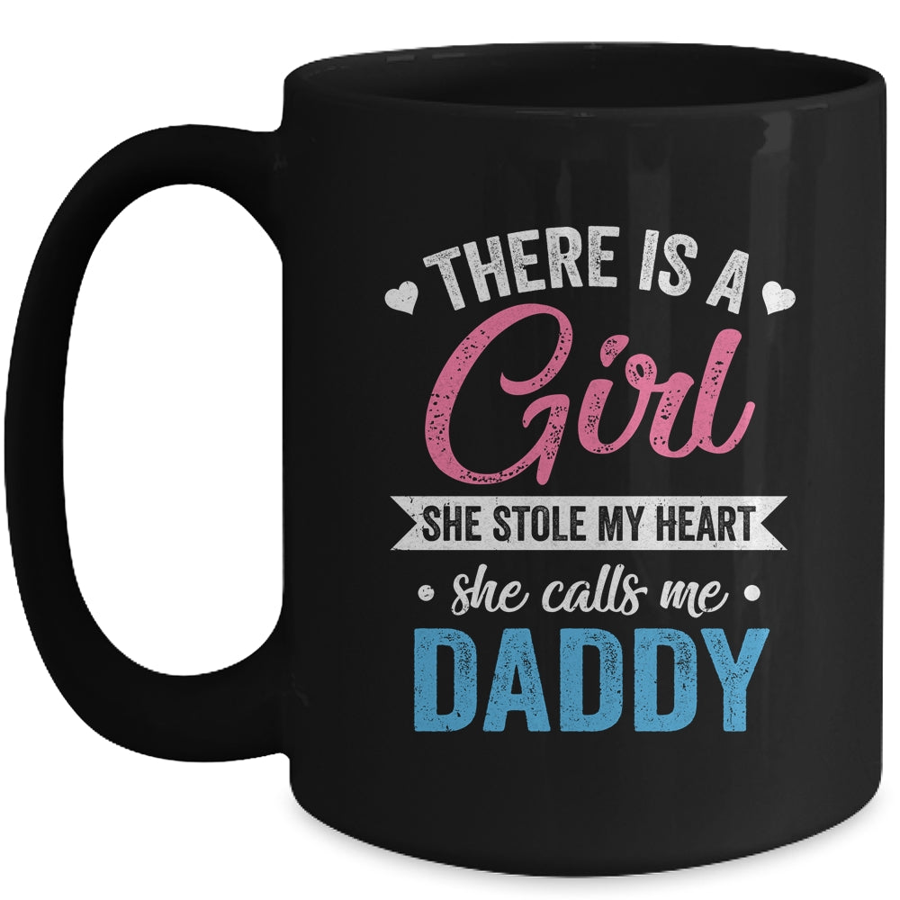 There Is A Girl She Calls Me Daddy Fathers Day Mug | siriusteestore