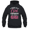 There Is A Girl She Calls Me Gigi Mothers Day Shirt & Tank Top | siriusteestore