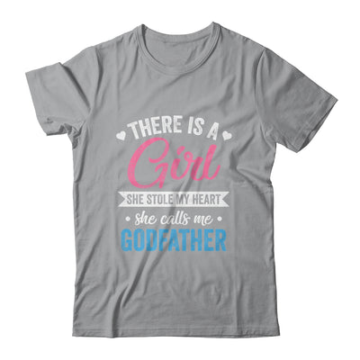 There Is A Girl She Calls Me Godfather Fathers Day Shirt & Hoodie | siriusteestore