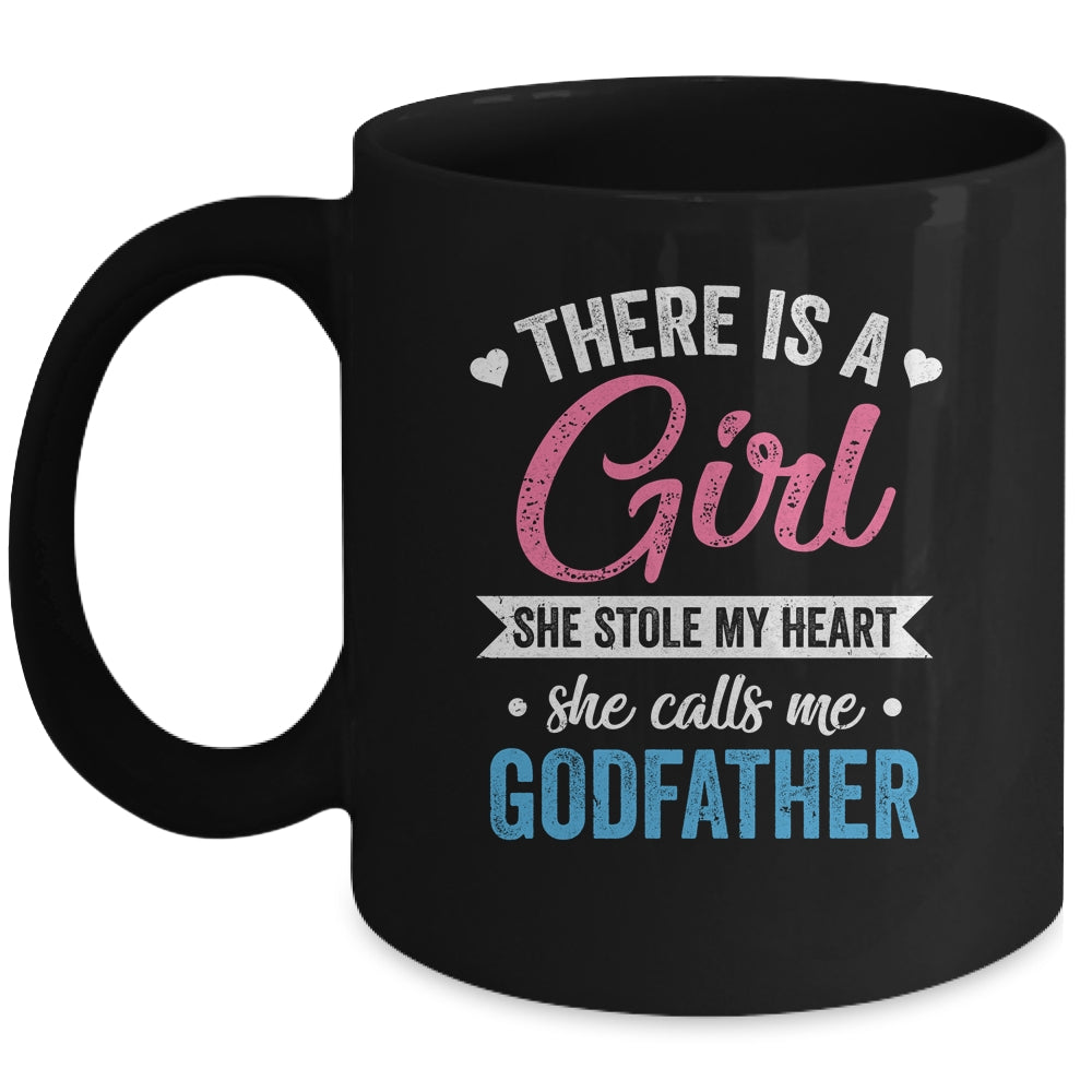 There Is A Girl She Calls Me Godfather Fathers Day Mug | siriusteestore
