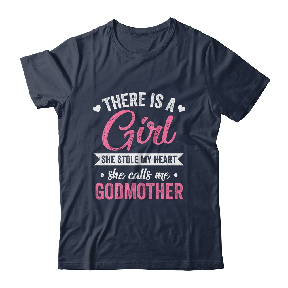 There Is A Girl She Calls Me Godmother Mothers Day Shirt & Tank Top | siriusteestore
