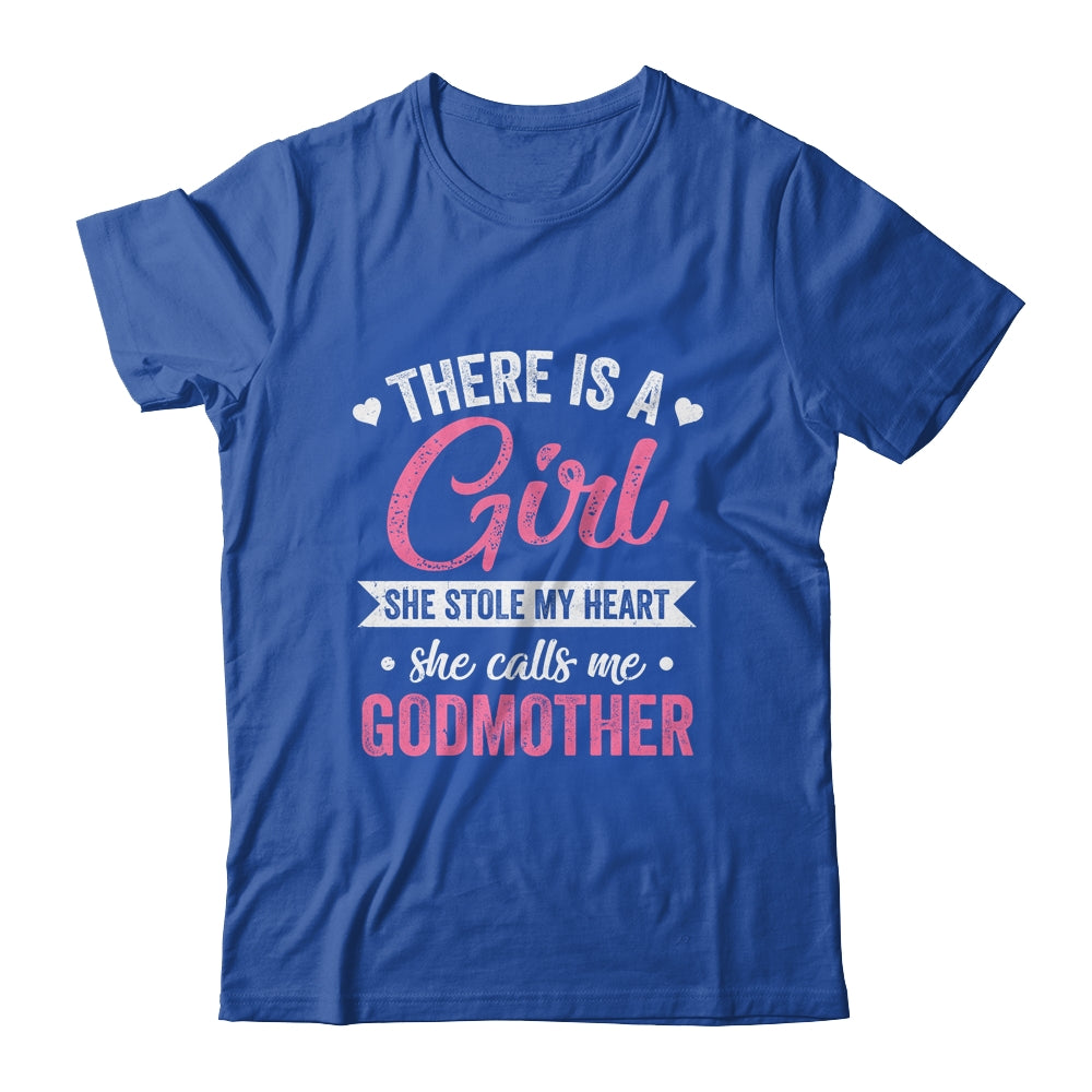 There Is A Girl She Calls Me Godmother Mothers Day Shirt & Tank Top | siriusteestore