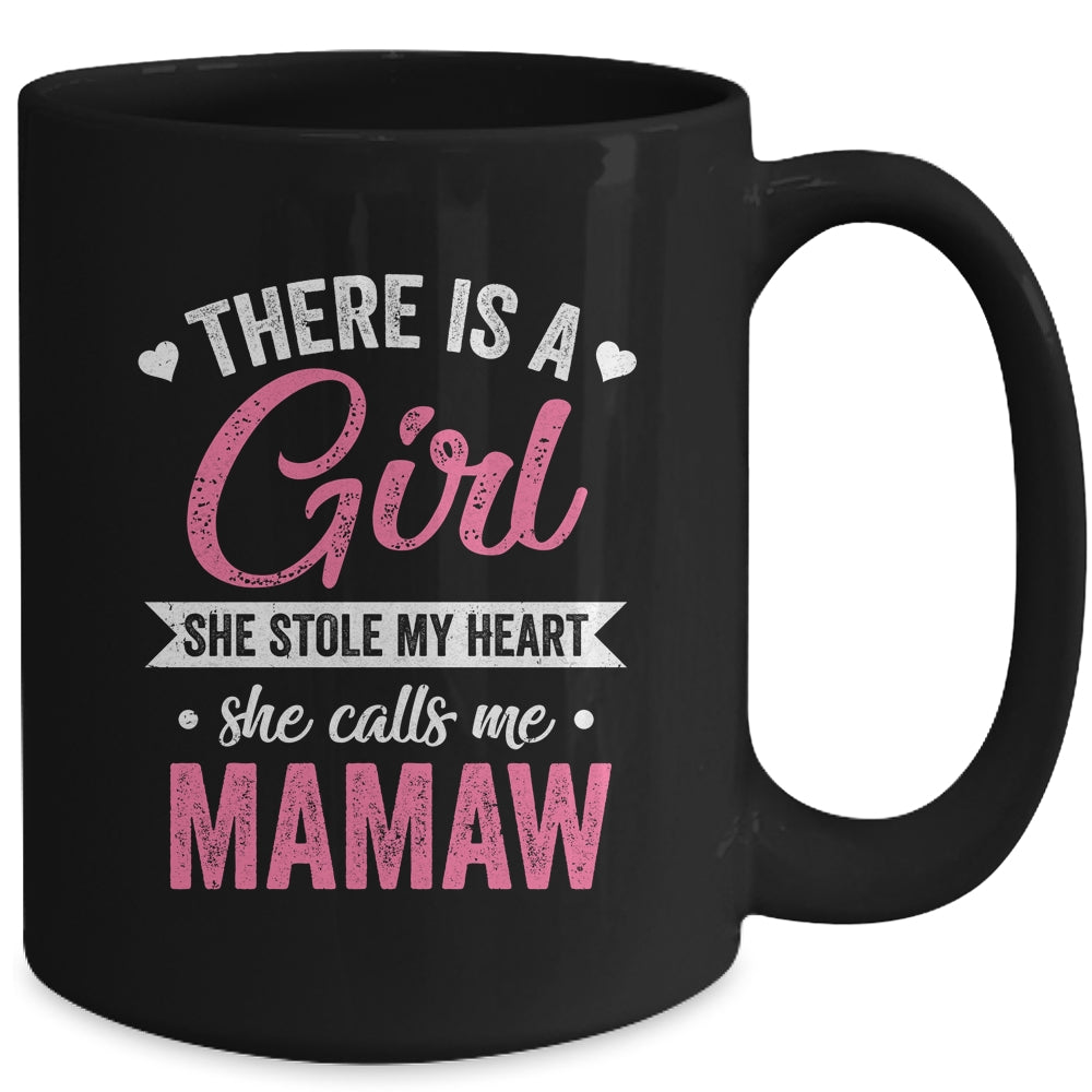There Is A Girl She Calls Me Mamaw Mothers Day Mug | siriusteestore