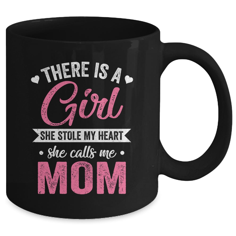 There Is A Girl She Calls Me Mom Mothers Day Mug | siriusteestore