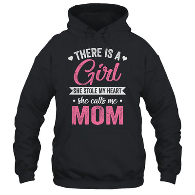 There Is A Girl She Calls Me Mom Mothers Day Shirt & Tank Top | siriusteestore