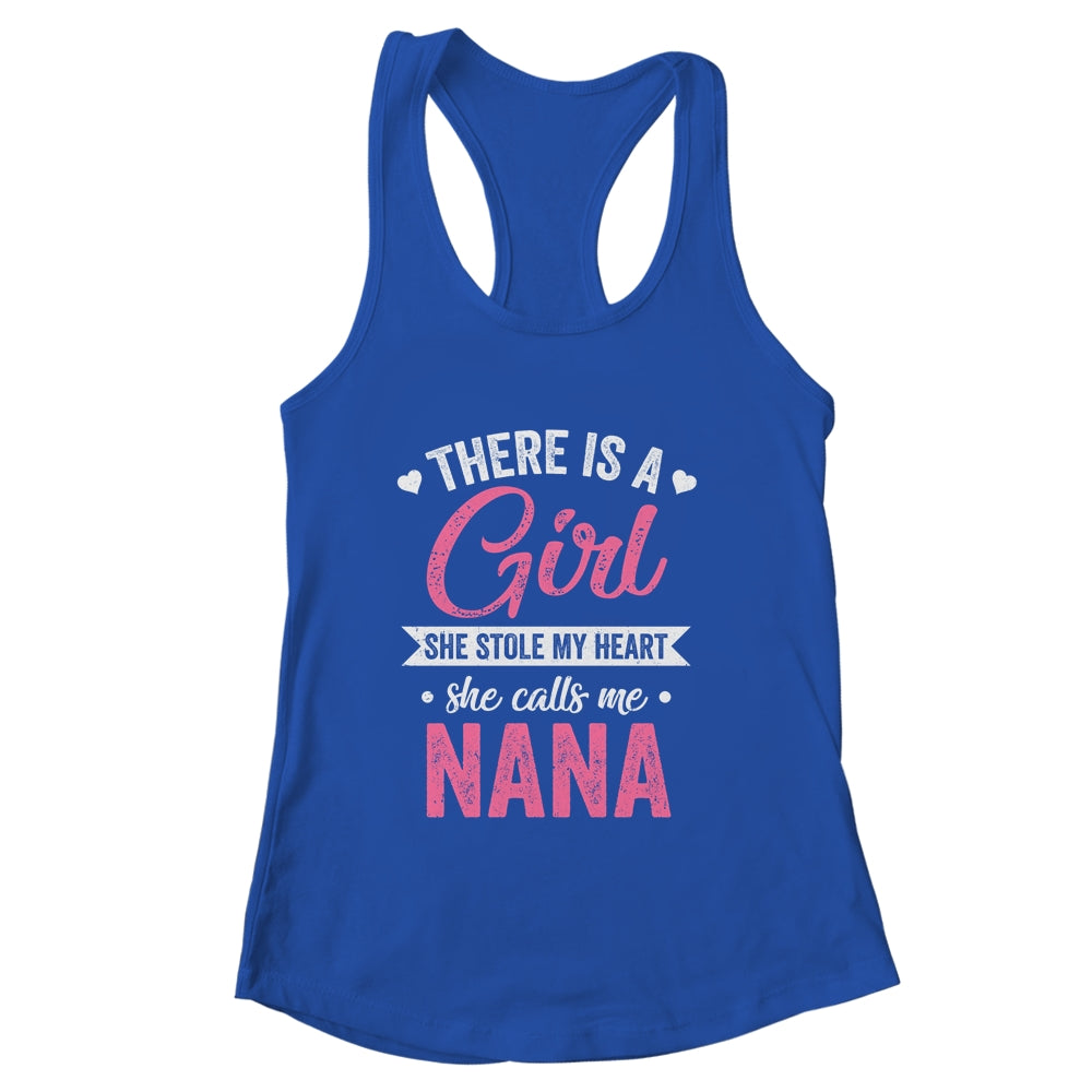 There Is A Girl She Calls Me Nana Mothers Day Shirt & Tank Top | siriusteestore