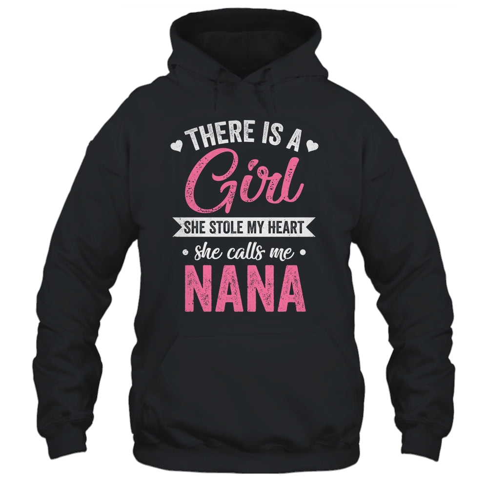 There Is A Girl She Calls Me Nana Mothers Day Shirt & Tank Top | siriusteestore