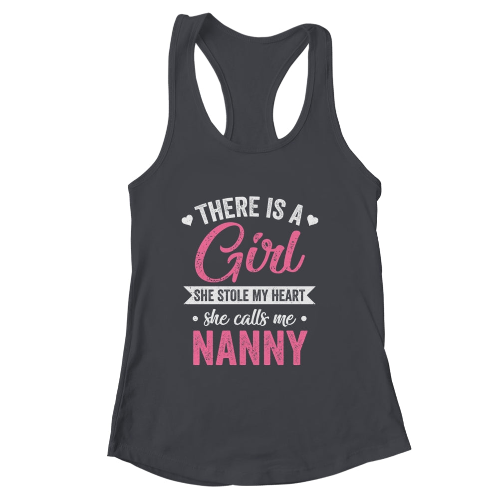 There Is A Girl She Calls Me Nanny Mothers Day Shirt & Tank Top | siriusteestore