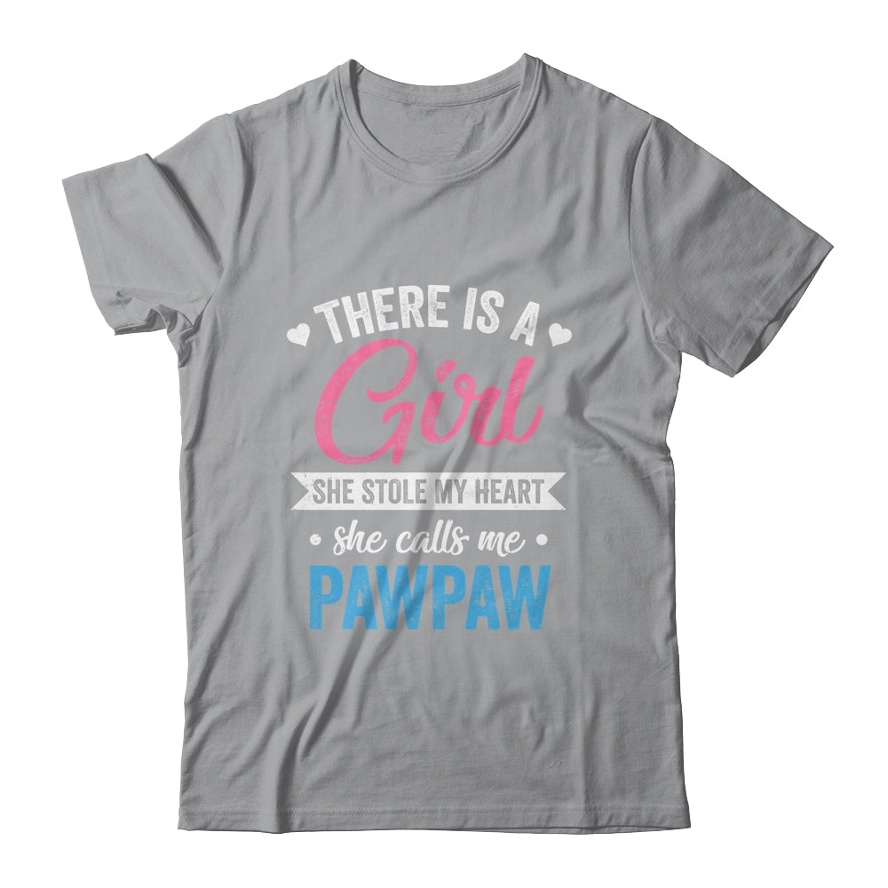 There Is A Girl She Calls Me Pawpaw Fathers Day Shirt & Hoodie | siriusteestore