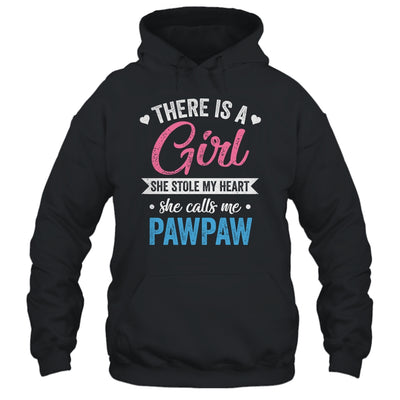 There Is A Girl She Calls Me Pawpaw Fathers Day Shirt & Hoodie | siriusteestore