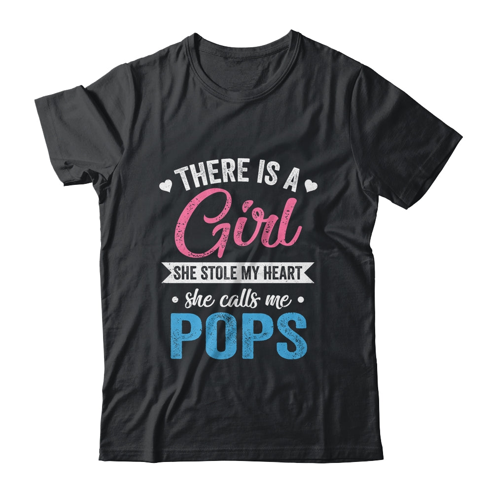 There Is A Girl She Calls Me Pops Fathers Day Shirt & Hoodie | siriusteestore