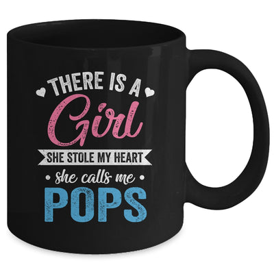 There Is A Girl She Calls Me Pops Fathers Day Mug | siriusteestore