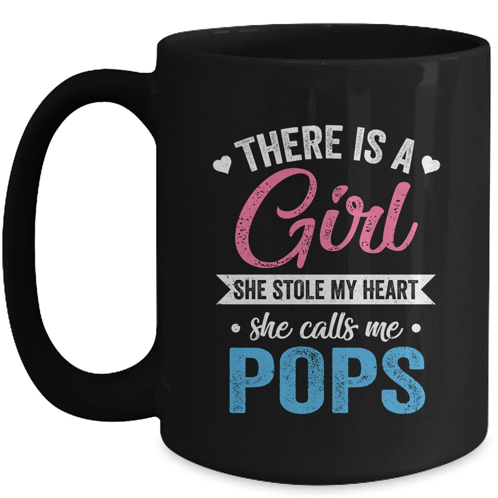 There Is A Girl She Calls Me Pops Fathers Day Mug | siriusteestore