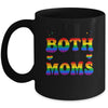 They Are Both My Real Moms Lesbian LGBTQ Pride Month Rainbow Mug | siriusteestore