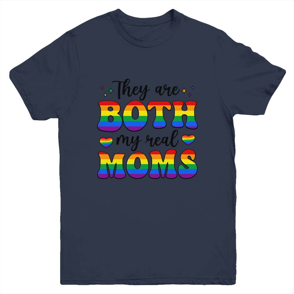 They Are Both My Real Moms Lesbian LGBTQ Pride Month Rainbow Youth Shirt | siriusteestore