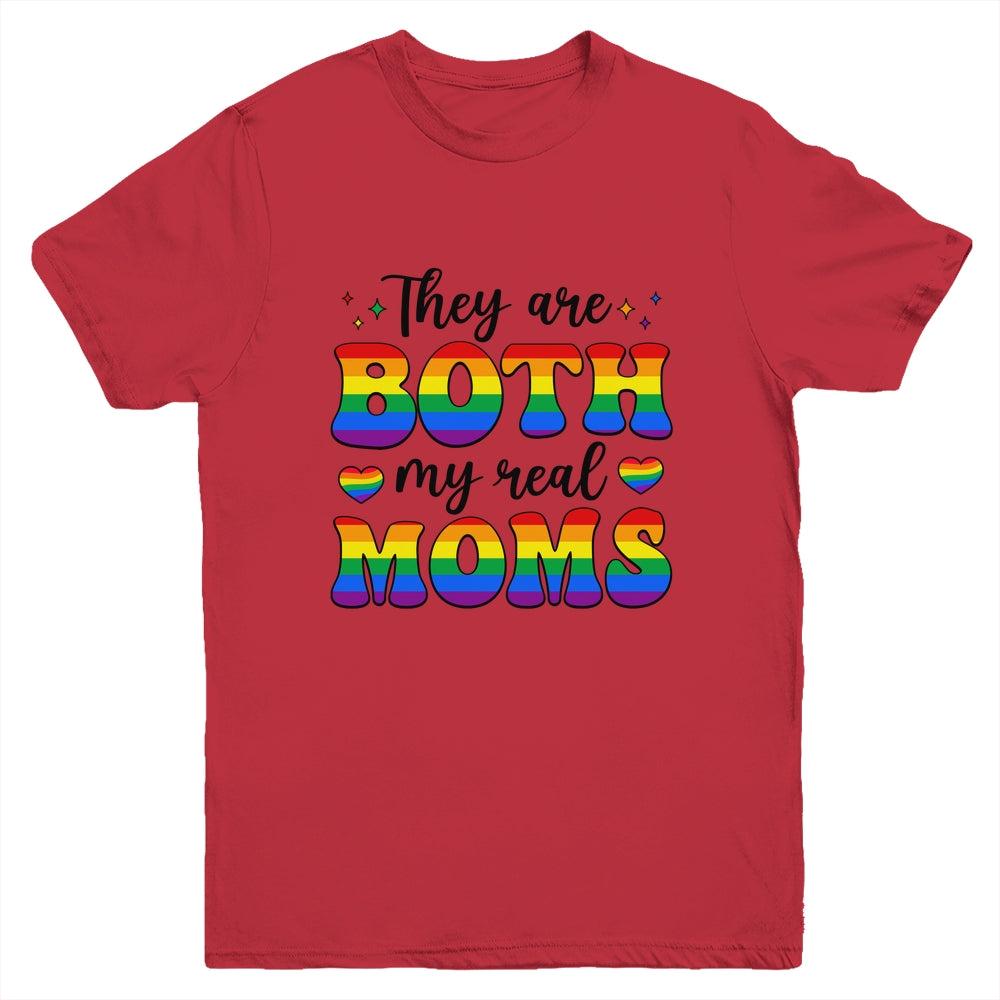 They Are Both My Real Moms Lesbian LGBTQ Pride Month Rainbow Youth Shirt | siriusteestore