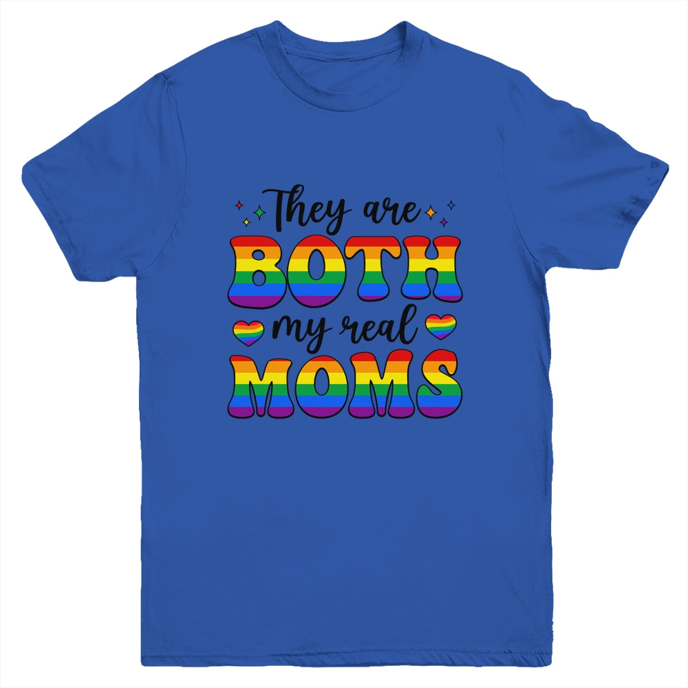 They Are Both My Real Moms Lesbian LGBTQ Pride Month Rainbow Youth Shirt | siriusteestore