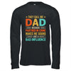 They Call Me Dad Funny Father's Day Idea For Dad Shirt & Hoodie | siriusteestore