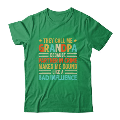 They Call Me Grandpa Funny Father's Day Idea For Grandpa Shirt & Hoodie | siriusteestore
