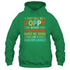 They Call Me Poppy Funny Father's Day Idea For Poppy Shirt & Hoodie | siriusteestore