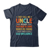 They Call Me Uncle Funny Father's Day Idea For Uncle Shirt & Hoodie | siriusteestore