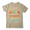 They Call Me Uncle Funny Father's Day Idea For Uncle Shirt & Hoodie | siriusteestore