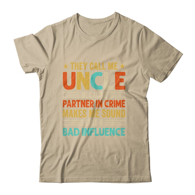 They Call Me Uncle Funny Father's Day Idea For Uncle Shirt & Hoodie | siriusteestore