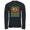 They Call Me Uncle Funny Father's Day Idea For Uncle Shirt & Hoodie | siriusteestore