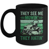 They See Me Mowin They Hatin Lawn Mowing Mower Funny Mug | siriusteestore