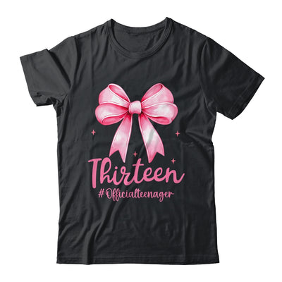Thirteen Official Teenager Coquette 13th Birthday Girl Teen Shirt & Tank Top | siriusteestore