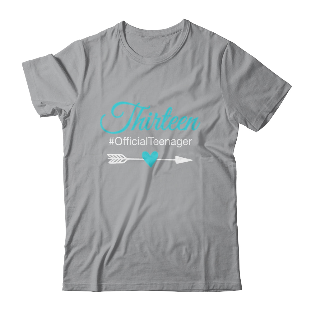 Thirteen Official Teenager Cute 13th Birthday Gift Girl Teen Shirt & Tank Top | siriusteestore