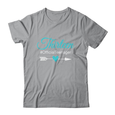 Thirteen Official Teenager Cute 13th Birthday Gift Girl Teen Shirt & Tank Top | siriusteestore