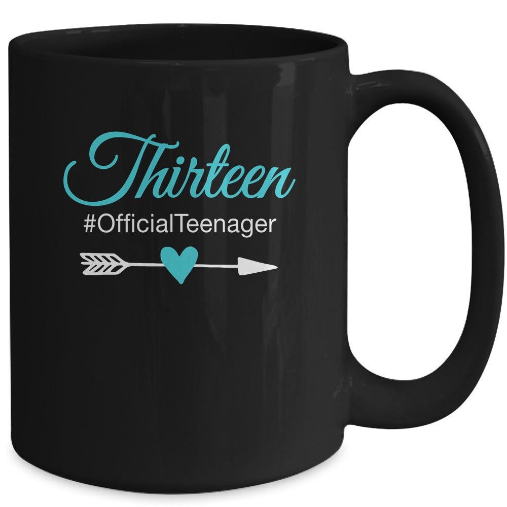 Thirteen Official Teenager Cute 13th Birthday Gift Girl Teen Mug | siriusteestore