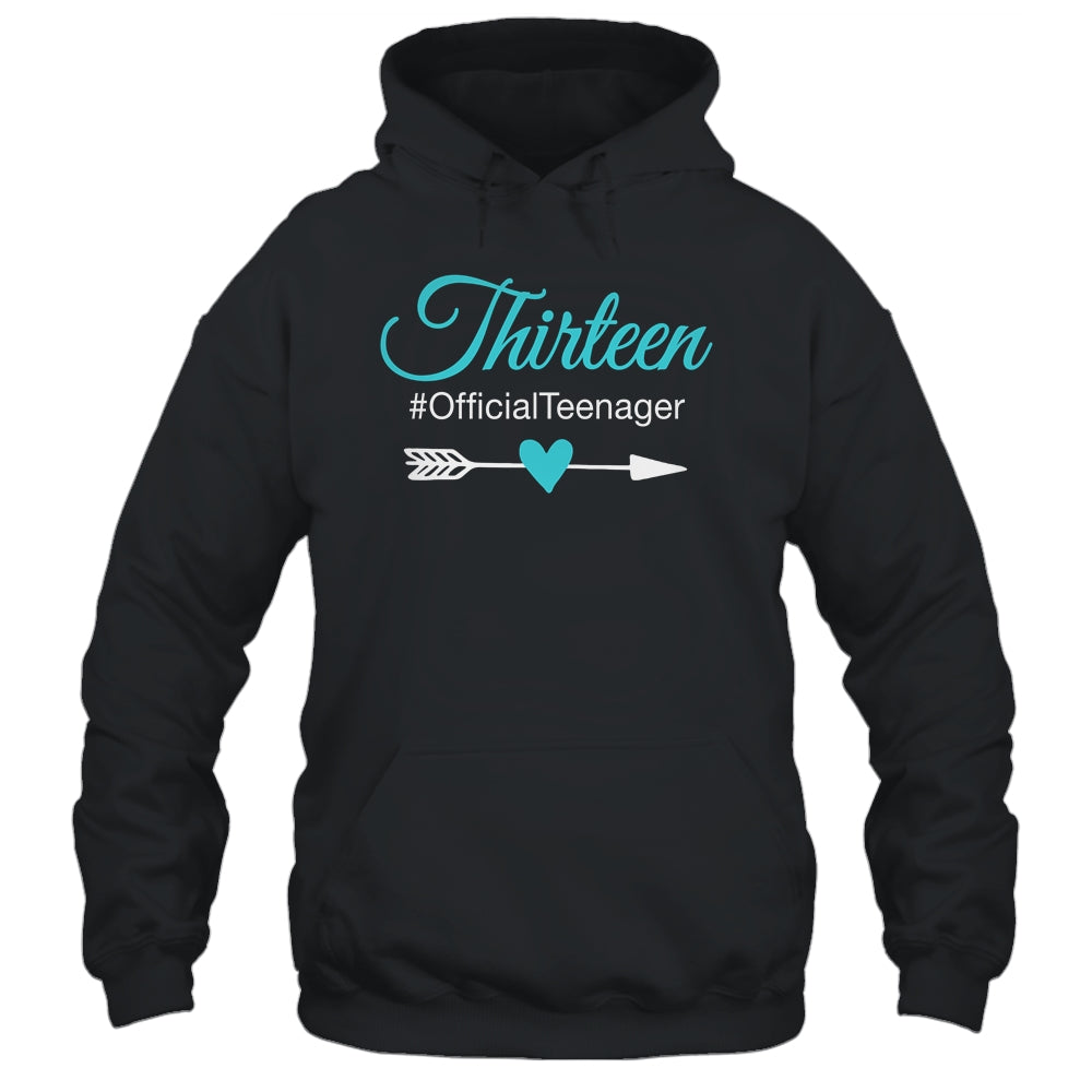 Thirteen Official Teenager Cute 13th Birthday Gift Girl Teen Shirt & Tank Top | siriusteestore