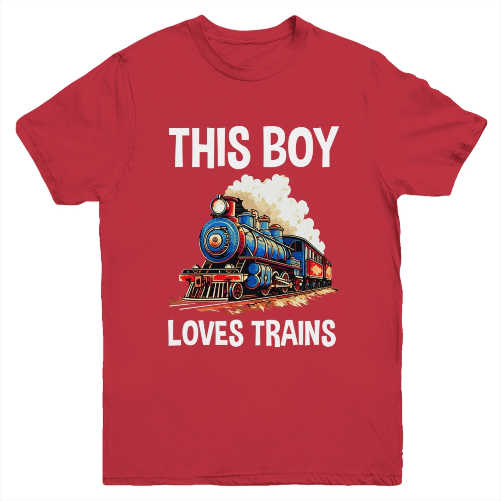 This Boy Loves Trains Railroad Lover For Boy Men Youth Shirt | siriusteestore
