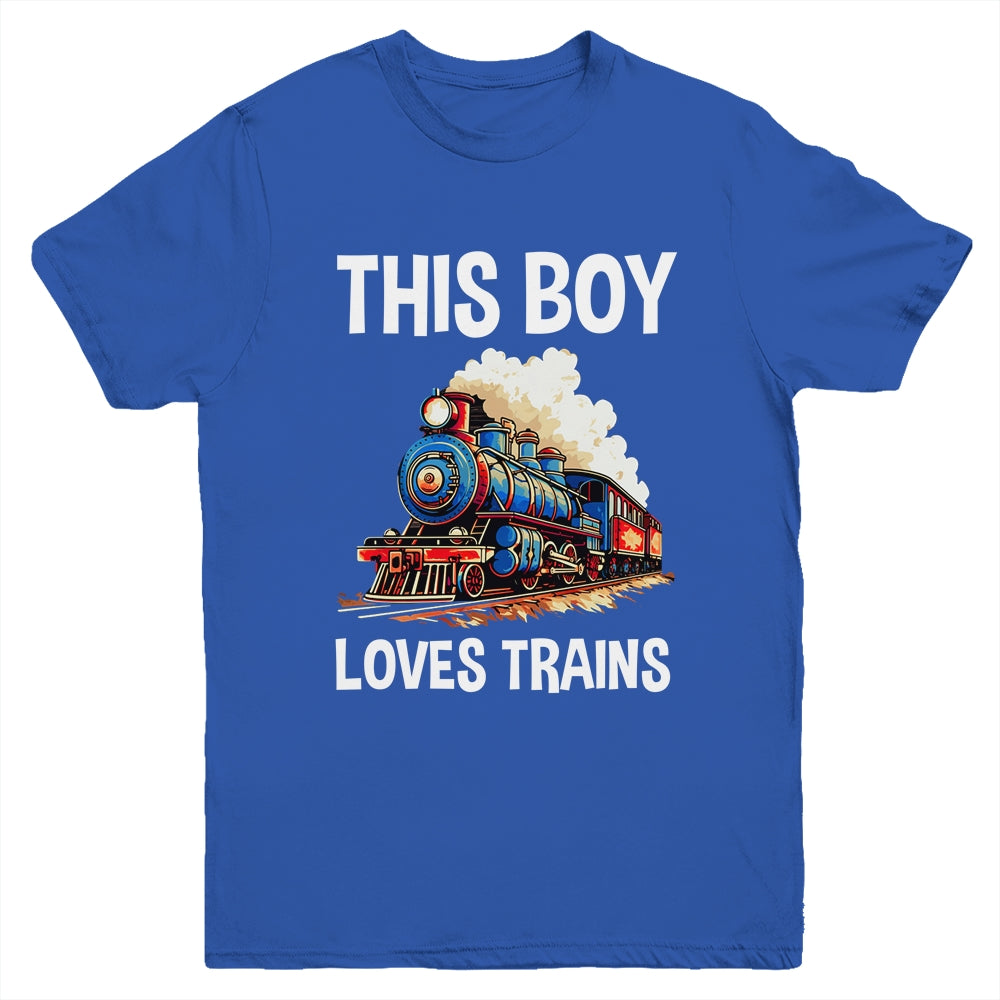 This Boy Loves Trains Railroad Lover For Boy Men Youth Shirt | siriusteestore