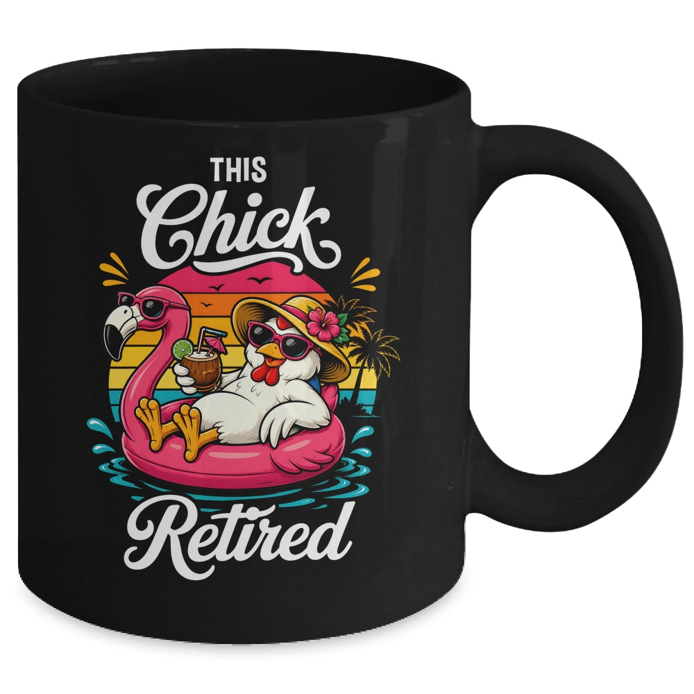 This Chick Is Retired Mom Wife Chicken Funny Retirement 2026 Mug | siriusteestore
