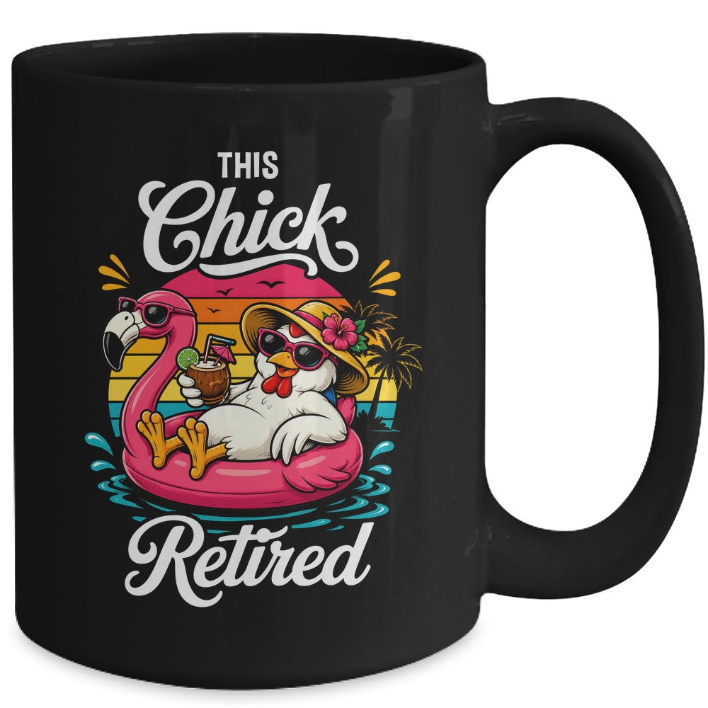 This Chick Is Retired Mom Wife Chicken Funny Retirement 2026 Mug | siriusteestore