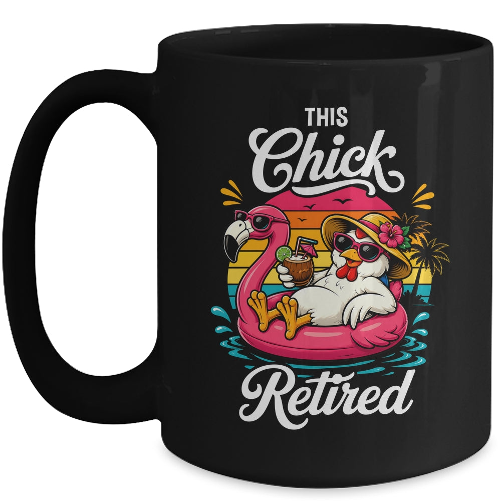 This Chick Is Retired Mom Wife Chicken Funny Retirement 2026 Mug | siriusteestore